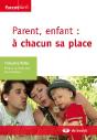 Parent, Enfant : À Chacun Sa Place - Preview