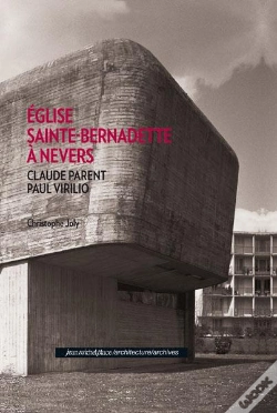 Capa do artigo Parent Et Virilio ; Eglise Sainte Bernadette