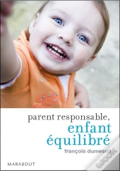 Parent Responsable, Enfant Equilibre
