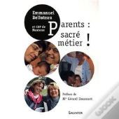 Parent ; Sacre Métier