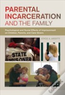 Parental Incarceration And The Family