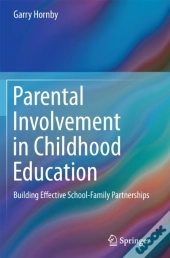 Parental Involvement In Childhood Education