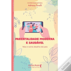 Capa do artigo Parentalidade Moderna E Saudável