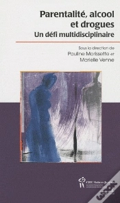 Capa do artigo Parentalité, Alcool Et Drogues ; Un Défi Multidisciplinaire