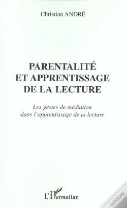 Capa do artigo Parentalite Et Apprentissage De La Lecture ; Les Gestes De Mediation Dans L'Apprentissage De La Lecture