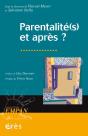 Parentalité(S) Et Après ? - Preview