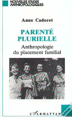 Capa do artigo Parente Plurielle ; Anthropologie Du Placement Familial
