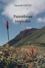 Parenthèses Tropicales - Preview