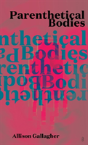 Parenthetical Bodies - Preview