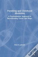 Parenting And Childhood Memories