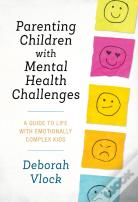 Parenting Children With Mental Health Challenges