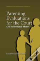Parenting Evaluations For The Court