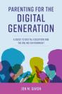 Parenting For The Digital Generation - Preview