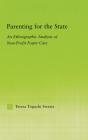 Parenting For The State - Preview