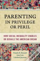 Parenting In Privilege Or Peril