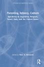 Parenting, Infancy, Culture - Preview