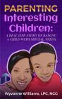 Parenting Interesting Children - Preview