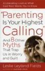 Parenting Is Your Highest Call - Preview