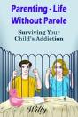 Parenting - Life Without Parole - Preview