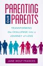 Parenting Our Parents - Preview