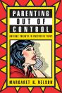 Parenting Out Of Control - Preview