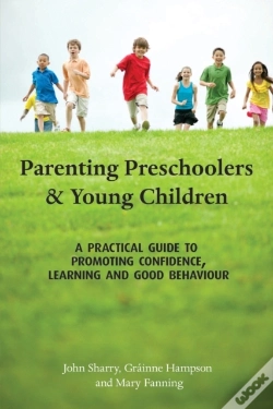 Capa do artigo Parenting Preschoolers And Young Children : A Practical Guide To Promoting Confidence, Learning And Good Behaviour