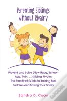 Parenting Siblings Without Rivalry