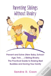 Capa do artigo Parenting Siblings Without Rivalry