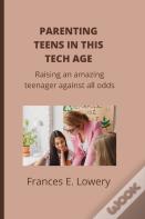 Parenting Teens In This Tech Age
