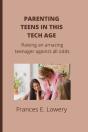 Parenting Teens In This Tech Age - Preview