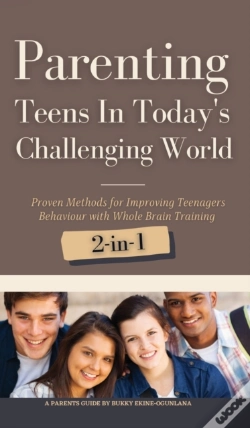 Capa do artigo Parenting Teens In Today'S Challenging World 2-In-1 Bundle