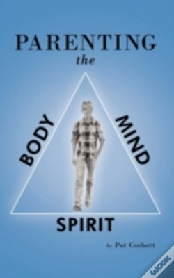 Capa do artigo Parenting The Body, Mind, And Spirit