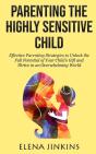 Parenting The Highly Sensitive Child - Preview