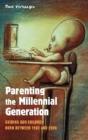 Parenting The Millennial Generation - Preview