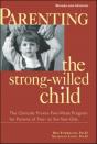 Parenting The Strong-Willed Child, Revised And Updated Edition: The Clinically Proven Five-Week Program For Parents Of Two- To Six-Year-Olds - Preview