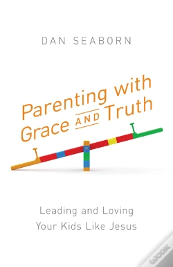 Capa do artigo Parenting With Grace And Truth