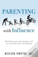 Parenting With Influence