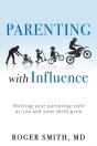 Parenting With Influence - Preview