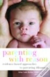 Parenting With Reason