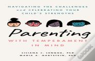 Parenting With Temperament In Mind