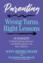 Parenting: Wrong Turns, Right Lessons - Preview