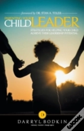 Parenting Your Child Leader