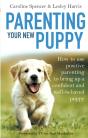 Parenting Your New Puppy - Preview