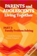 Parents And Adolescents Living Together, Part 2