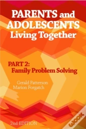 Parents And Adolescents Living Together, Part 2
