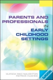 Parents And Professionals In Early Childhood Settings