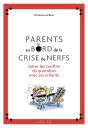 Parents Au Bord De La Crise De Nerfs - Preview