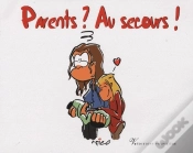 Capa do artigo Parents ? Au Secours !