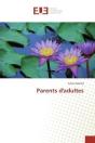Parents D'Adultes - Preview
