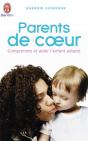 Parents De Coeur ; Comprendre Et Aider L'Enfant Adopte - Preview